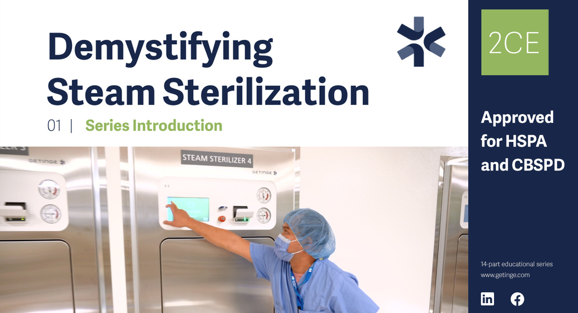 Getinge Demystify Steam Sterilization - part 1 