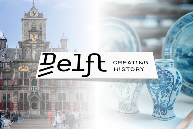 Delft - creating history